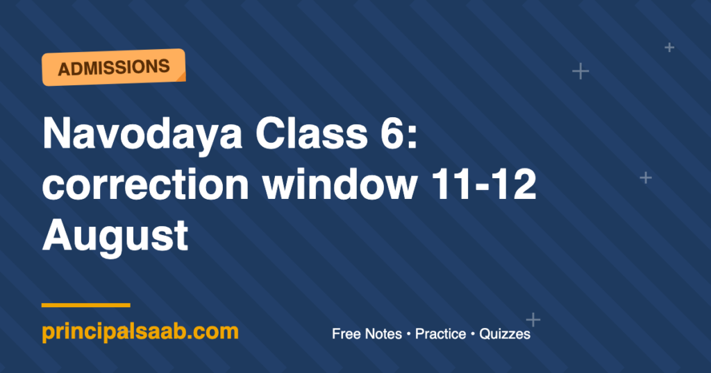 Navodaya Class 6 Admission 2027: Registration Closed — Exam on 28 November, What Next