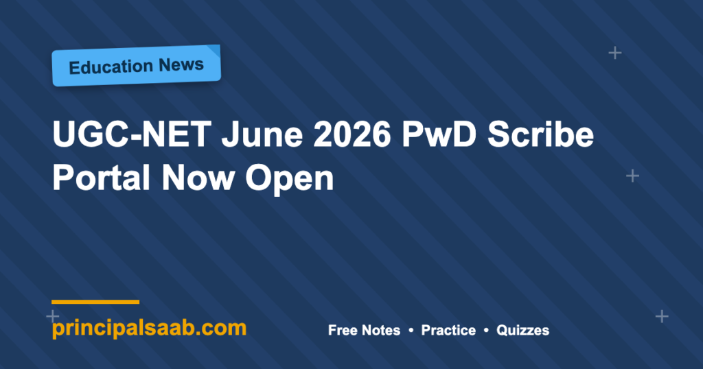 UGC-NET June 2026 PwD Scribe Portal Now Open