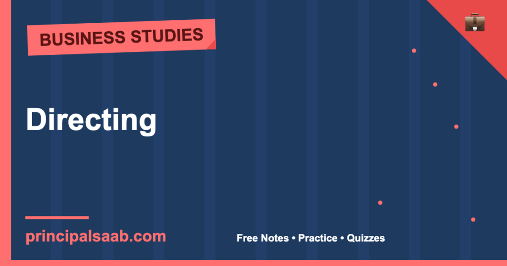 Directing — Class 12 Business Studies Notes & Practice