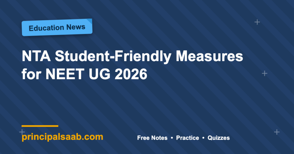 NTA Student-Friendly Measures for NEET UG 2026