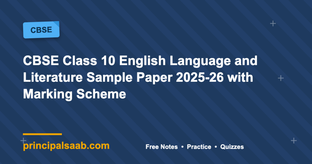 CBSE Class 10 English Language and Literature Sample Paper 2025-26 with Marking Scheme