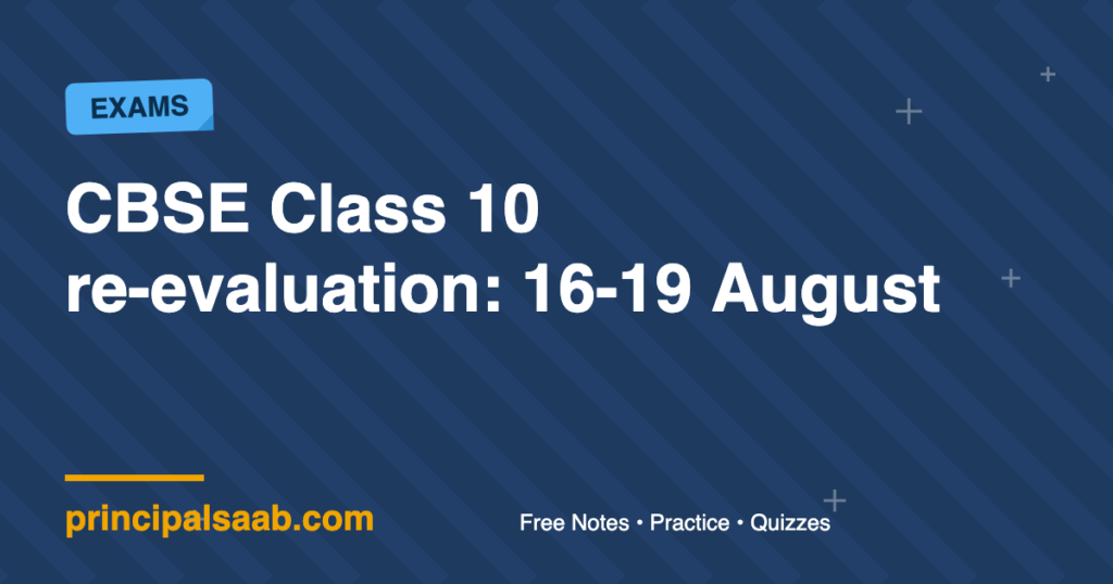 CBSE Class 10 Re-evaluation 2026: Window Is 16–19 August, and Only Scanned-Copy Applicants Can Apply