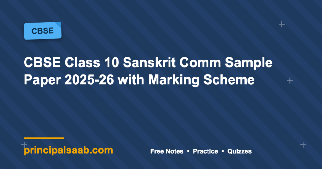 CBSE Class 10 Sanskrit Comm Sample Paper 2025-26 with Marking Scheme