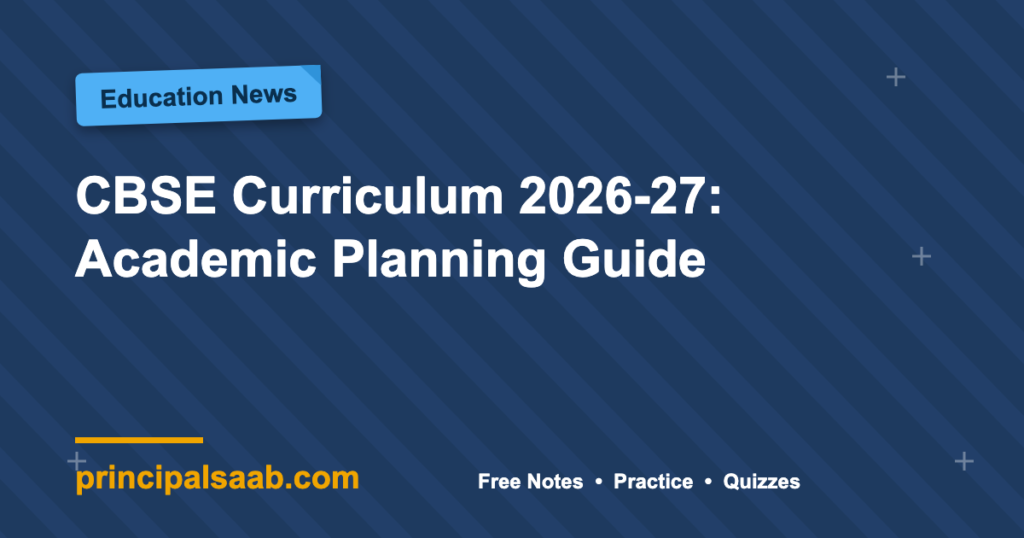 CBSE Curriculum 2026-27: Academic Planning Guide
