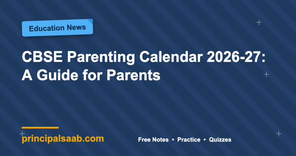 CBSE Parenting Calendar 2026-27: A Guide for Parents