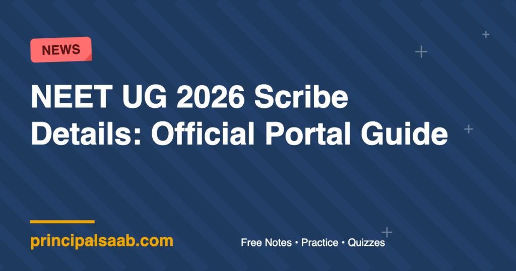 NEET UG 2026 Scribe Details: Official Portal Guide
