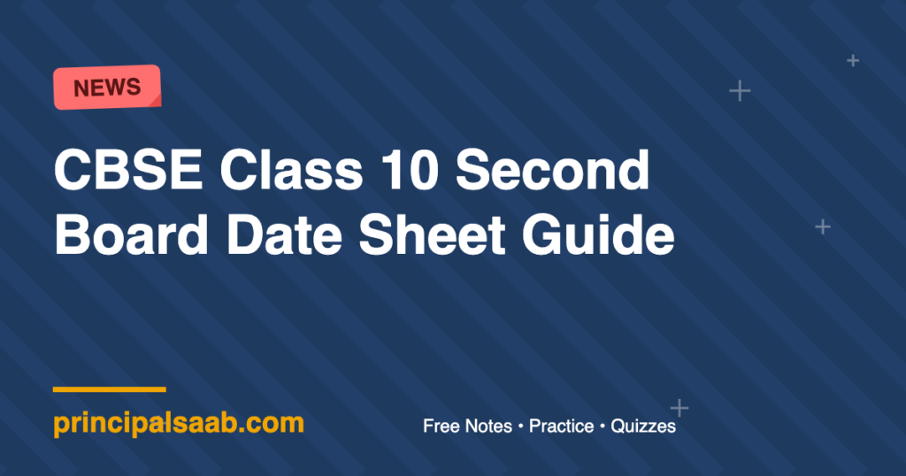 CBSE Class 10 Second Board Date Sheet Guide