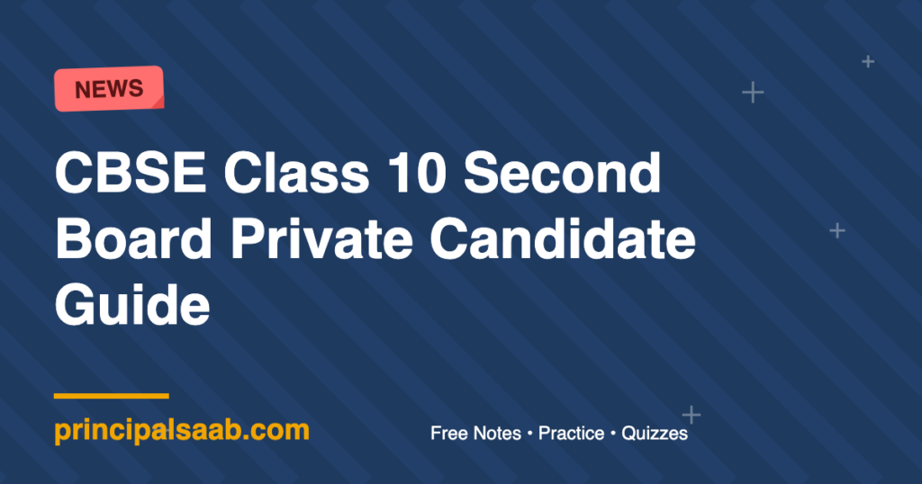 CBSE Class 10 Second Board Private Candidate Guide