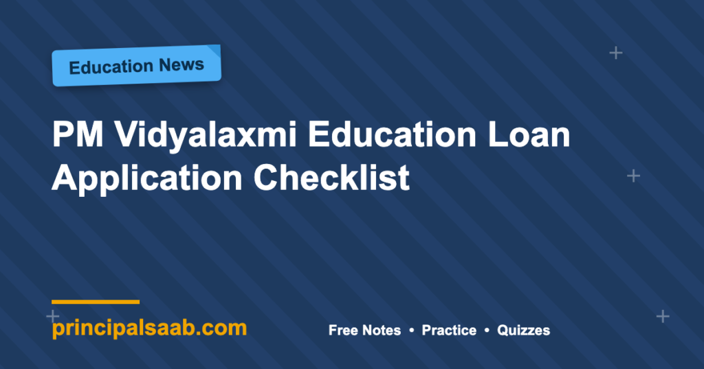 PM Vidyalaxmi Education Loan Application Checklist