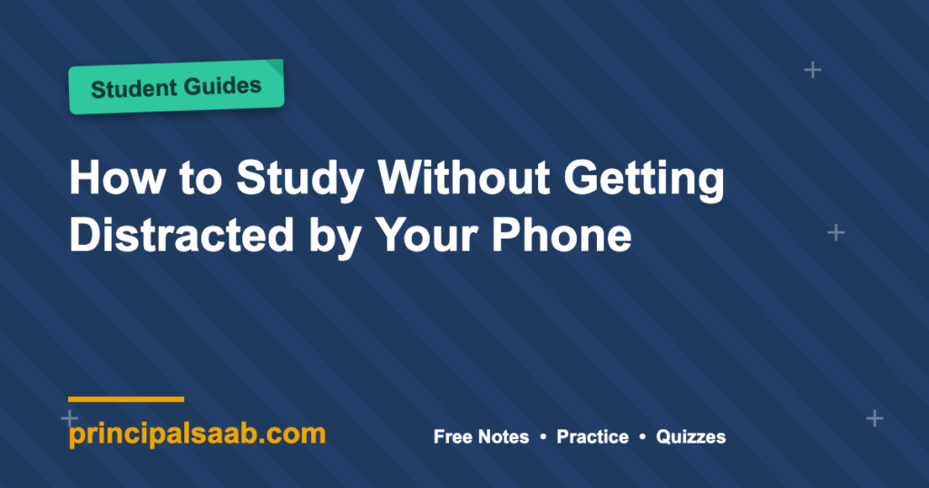 How to Study Without Getting Distracted by Your Phone