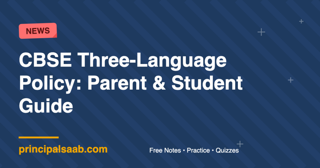CBSE Three-Language Policy: Parent & Student Guide