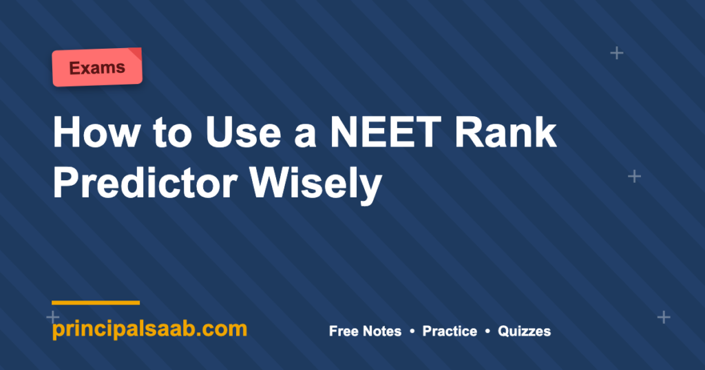 How to Use a NEET Rank Predictor Wisely