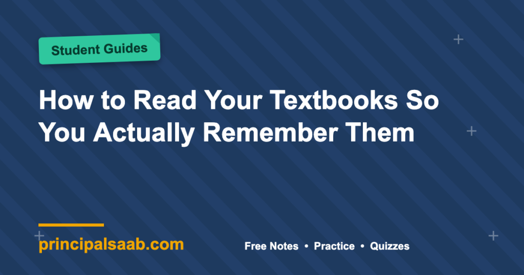 How to Read Your Textbooks So You Actually Remember Them