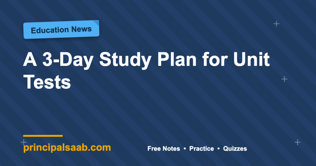 A 3-Day Study Plan for Unit Tests