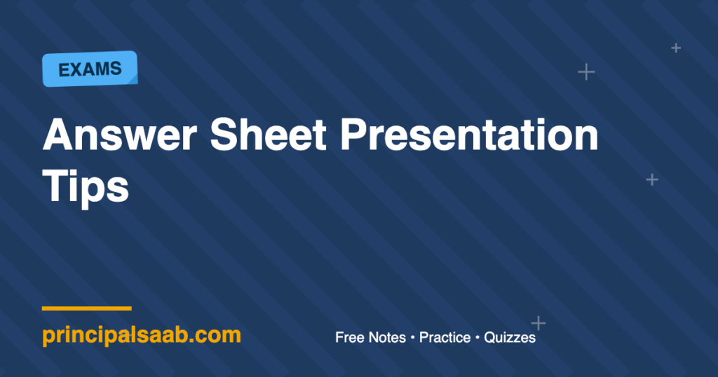 Answer Sheet Presentation Tips
