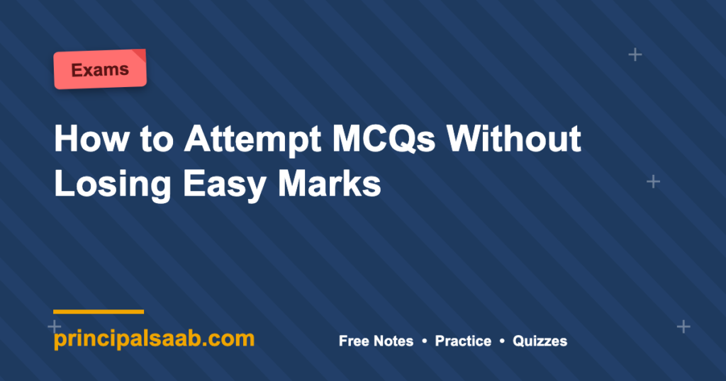 How to Attempt MCQs Without Losing Easy Marks