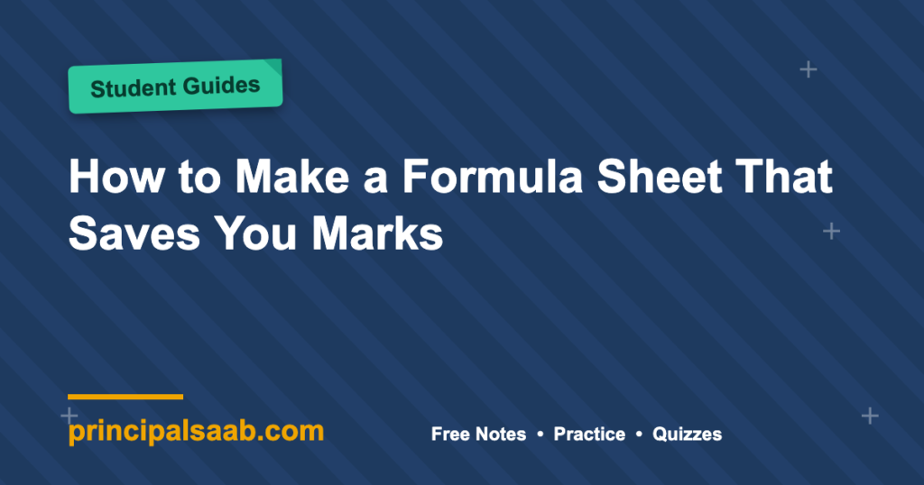 How to Make a Formula Sheet That Saves You Marks