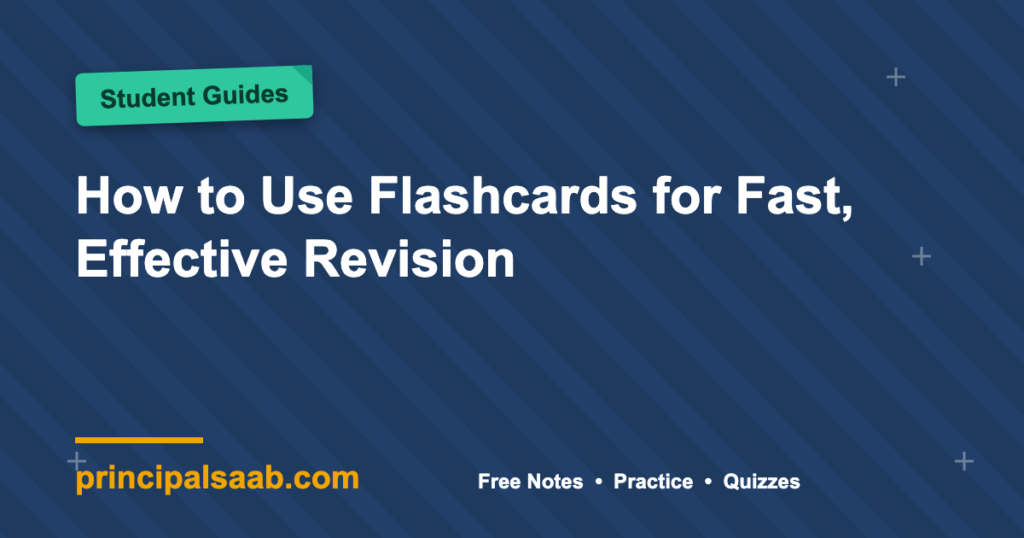How to Use Flashcards for Fast, Effective Revision