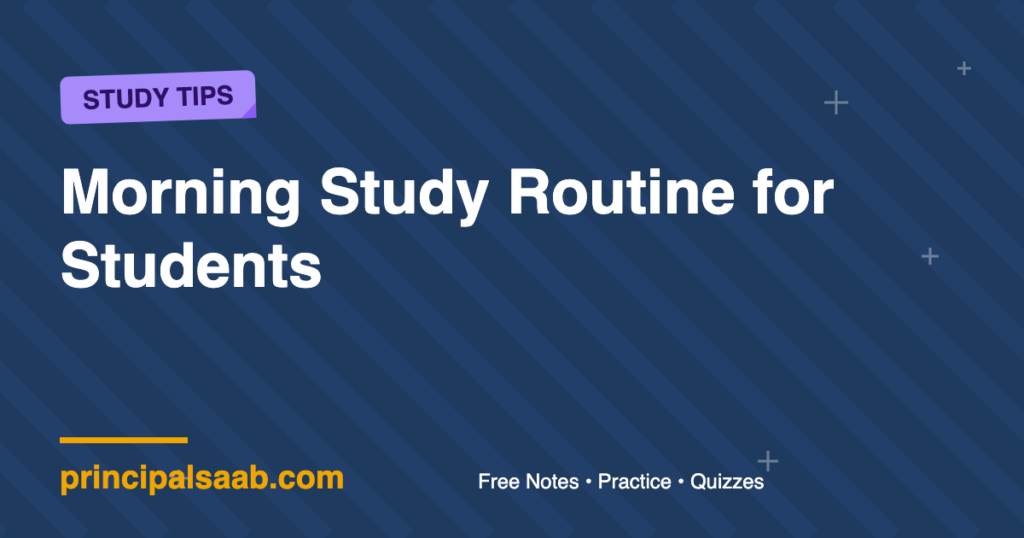 Morning Study Routine for Students