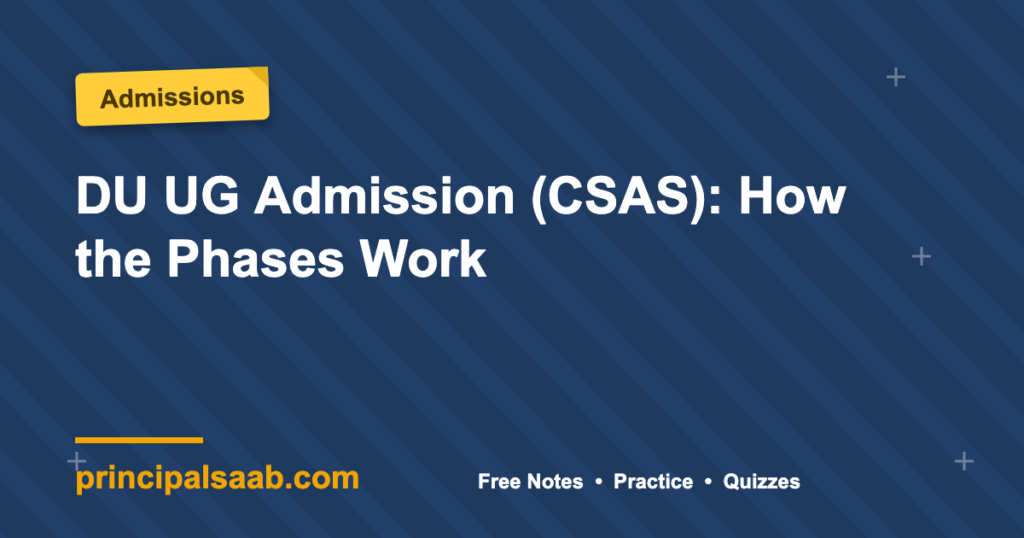 DU UG Admission (CSAS): How the Phases Work