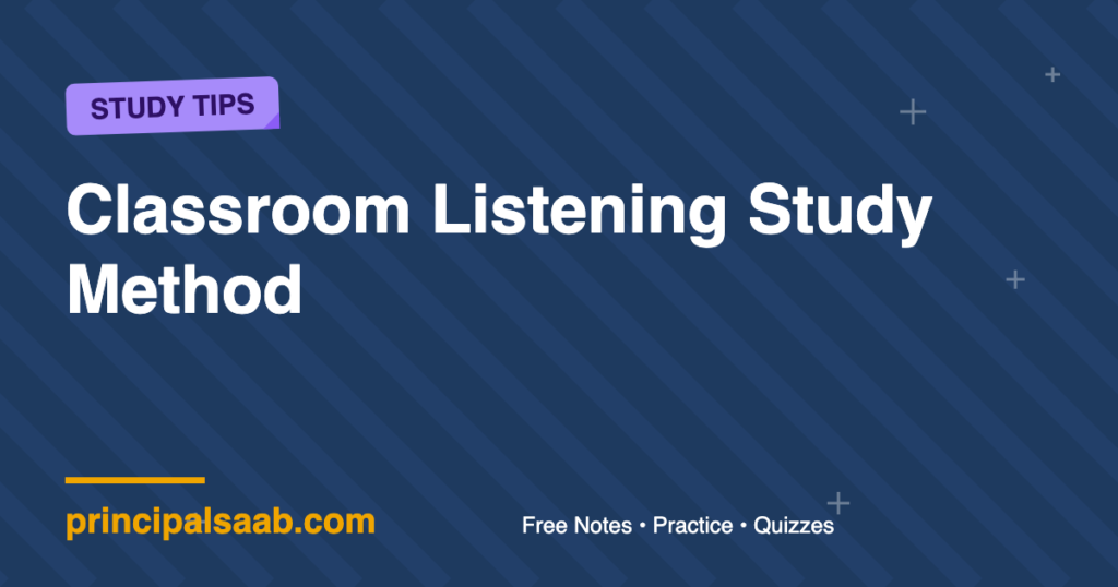 Classroom Listening Study Method