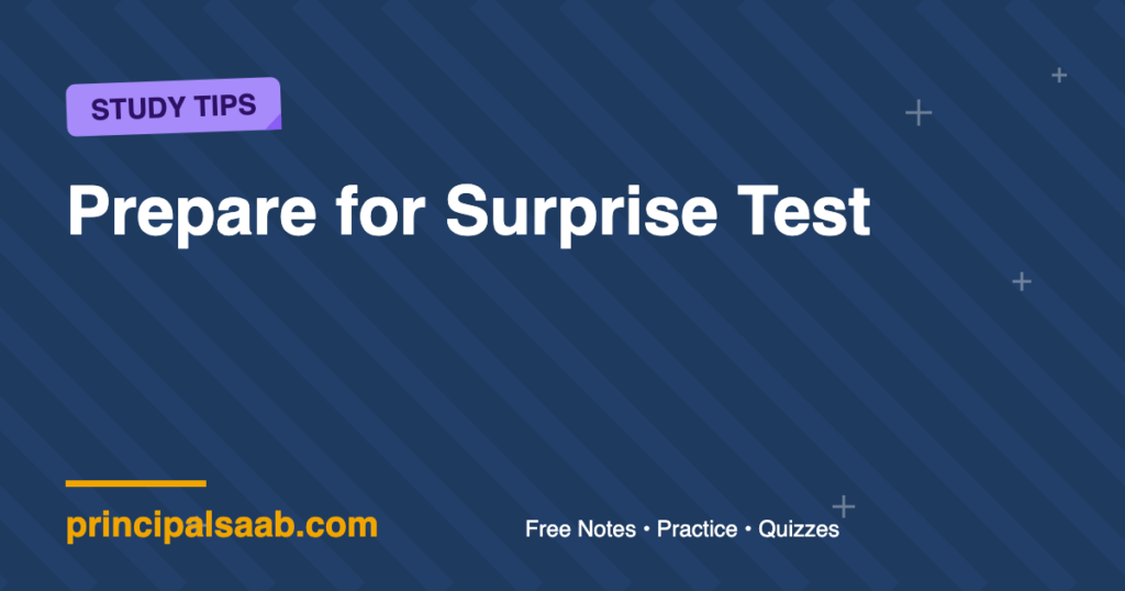 Prepare for Surprise Test