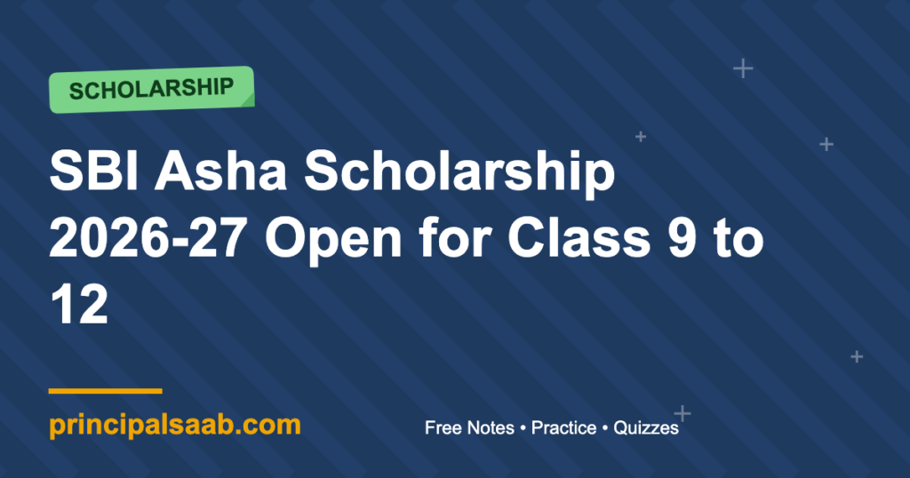 SBI Asha Scholarship 2026-27 open for Class 9 to 12 students