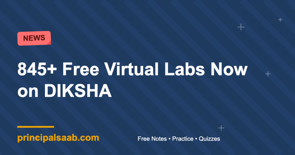 CBSE Points Students to 845+ Free Virtual Labs on DIKSHA: How to Open Them by Class and Chapter