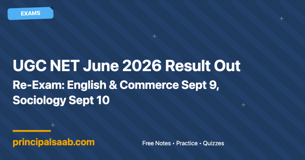 UGC NET June 2026 Result Out — Re-Exam for English, Commerce & Sociology on 9–10 September