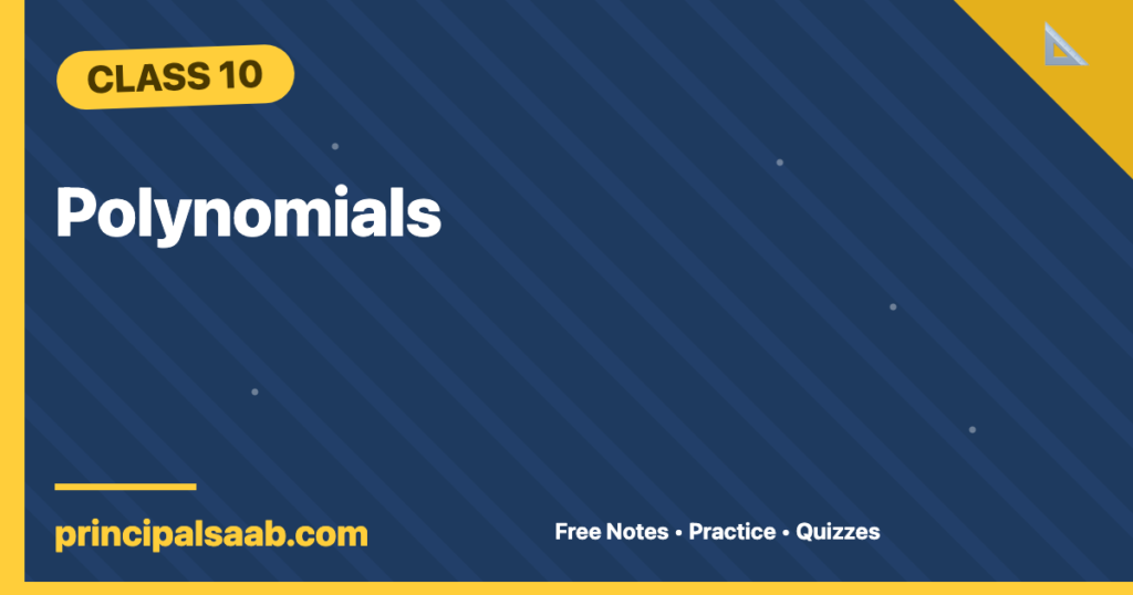Polynomials – Class 10 Maths Notes & Practice