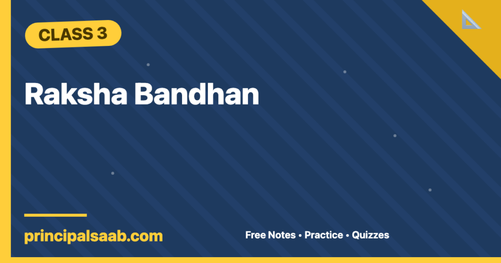 Raksha Bandhan — Class 3 Mathematics Notes & Practice